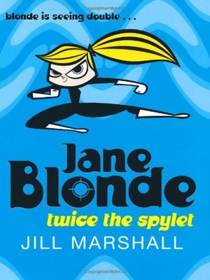 cover image of Jane Blonde: Twice the Spylet